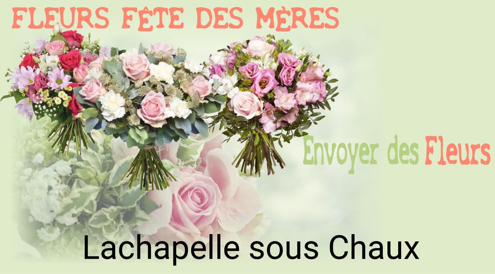 Bouquet de Fête des Mères livré à Lachapelle-sous-Chaux